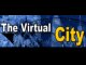 The Virtual City